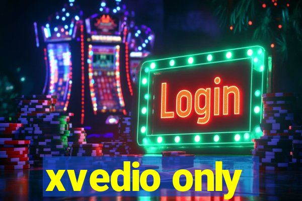 xvedio only